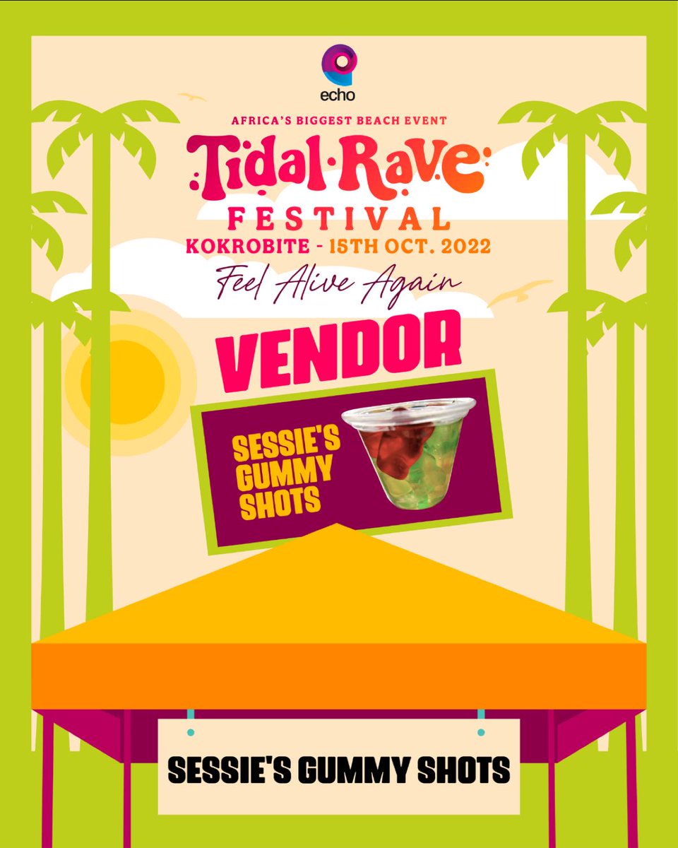 sessie_07's tweet photo. @tidalravefest is this Saturday in Kokrobite, it’s going to be soo lit 🔥. PULL to my stand, Sessie’s Gummy shots!! I’ll be serving y’all delicious gummy shots at affordable prices. Lemme get you in the rave spirit. 🏝️ 🤩 https://t.co/ydHzJiz4Br