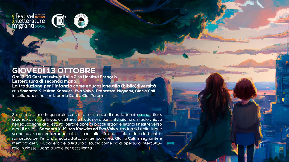 Vi ricordiamo l'evento di oggi alle 17:00 al <a href="/FLM_Palermo/">FLM_Palermo</a>: "Letteratura di seconda mano: La traduzione per l’infanzia come educazione alla (biblio)diversità" con <a href="/SamantaKMiltonK/">Samanta K. Milton Knowles</a>, <a href="/evavalvo/">Eva Valvo</a>, Francesca  Mignemi, Gloria Calì. In collaborazione con Libreria Dudi e C.I.D.I. Palermo
