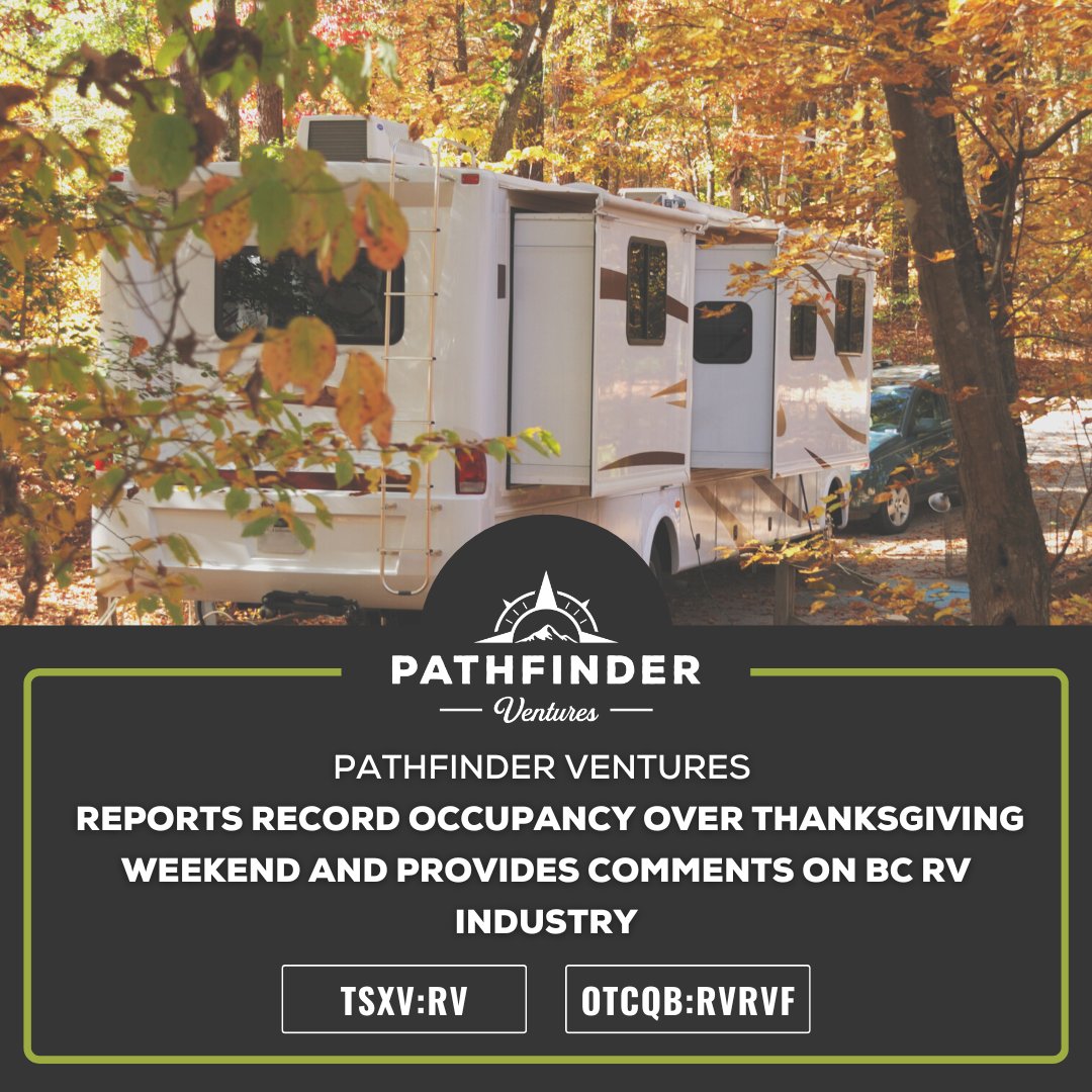 CampingBC's tweet photo. 📢 Pathfinder Reports Record Occupancy over Thanksgiving Weekend and Provides Comments on BC RV Industry

More: https://t.co/k1SUHLTvwn