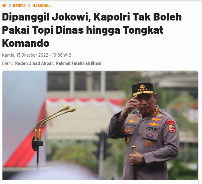 KETIKA PARA JENDERAL DIMINTA HARUS NAIK BUS
.
.
.

Percaya atau tidak, besok 14 Oktober 2022, selama beberapa saat di seluruh wilayah hukum Indonesia tak ada hadir seorang Kapolres dan Kapolda. Semua Polres dan Polda untuk sesaat tak ada boss besarnya.