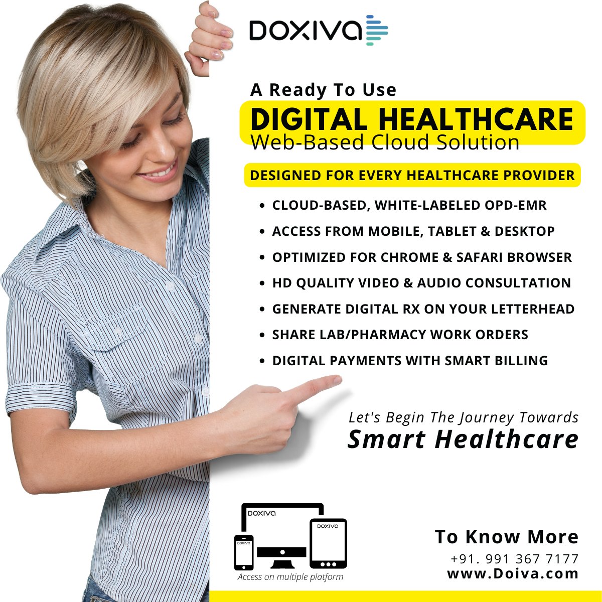 It's time to transform your Clinical Practice to the next level!

#Doxiva #EMR #Teleconsultation #MedicalCamp #DigitalHealthcare #OPDSoftware #ElectronicMedicalRecords #satelliteclinic #hubandspoke #outreachcenter