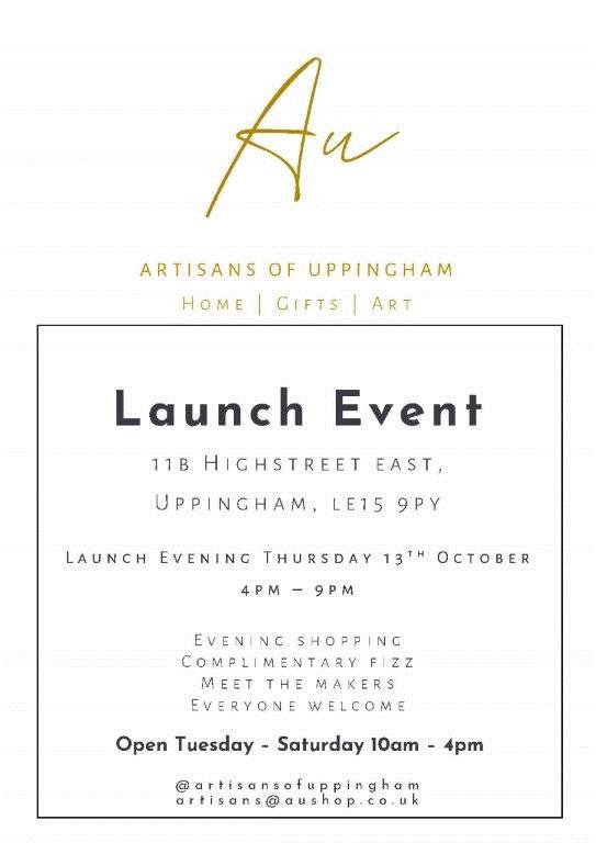 Don't miss it. Artisans of Uppingham opening in Uppingham high street tonight - 4pm to 9pm.