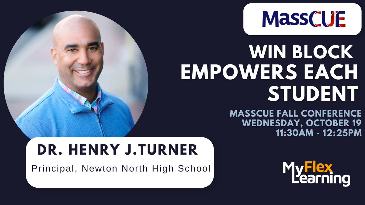 Join us at <a href="/MassCUE/">MassCUE</a> as we learn from Dr. Henry J. Turner how WIN Block is empowering students at Newton North High School.
 
Oct 19 at 11:30 AM

MyFlexLearning: WIN Block Empowers Each Student at Newton North High School
 
<a href="/nnhsprincipal/">Henry Turner</a> #masscue