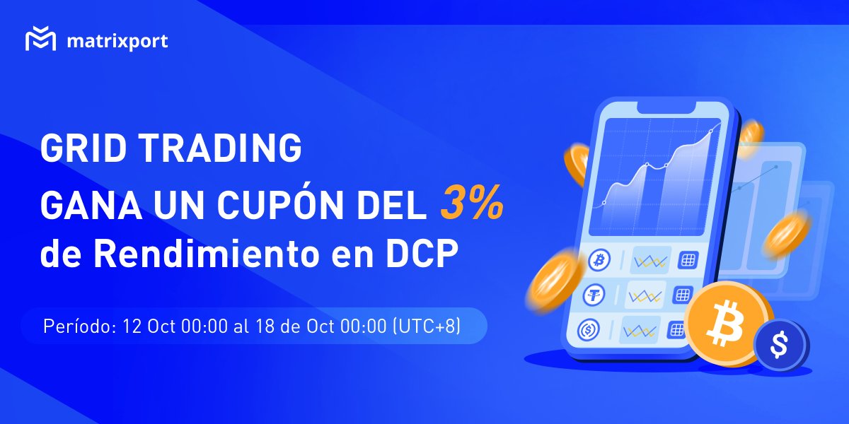 matrixportES's tweet photo. Invierte en Grid Trading ahora y gana un Cupón del 3% de Rendimiento para Dual Currency 👀🎉

➡️Período: 12 de octubre 00:00 al 18 de octubre de 2022 (UTC+8)

Únete a nuestro grupo de Telegram https://t.co/gUyJ9aqryv y dirígete al mensaje anclado para leer todas las bases https://t.co/LEIuCdA1y1