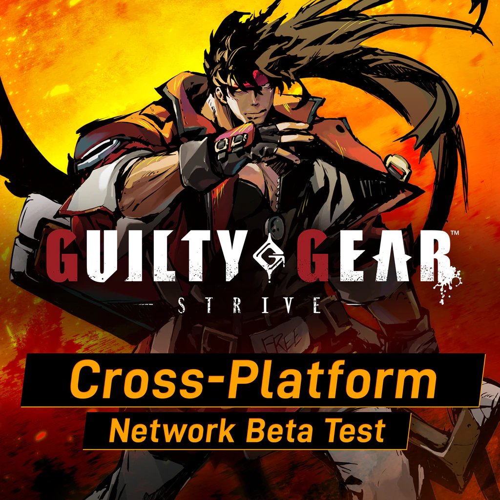 Guilty Gear Strive Cross-Play Beta Will Be Free for Everyone to