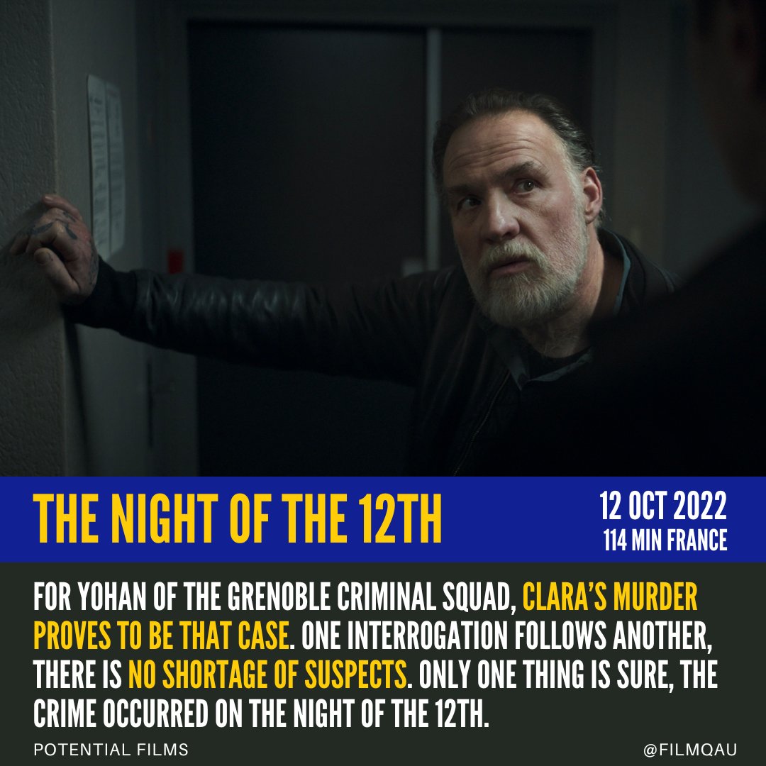 For Yohan, Clara’s murder proves to be that case. One interrogation follows another, there is no shortage of suspects. Only one thing is sure, the crime occurred on the night of the 12th.

#filmQ #TheNightOfThe12th #LaNuitDu12 #PotentialFilms @PotentialFilms