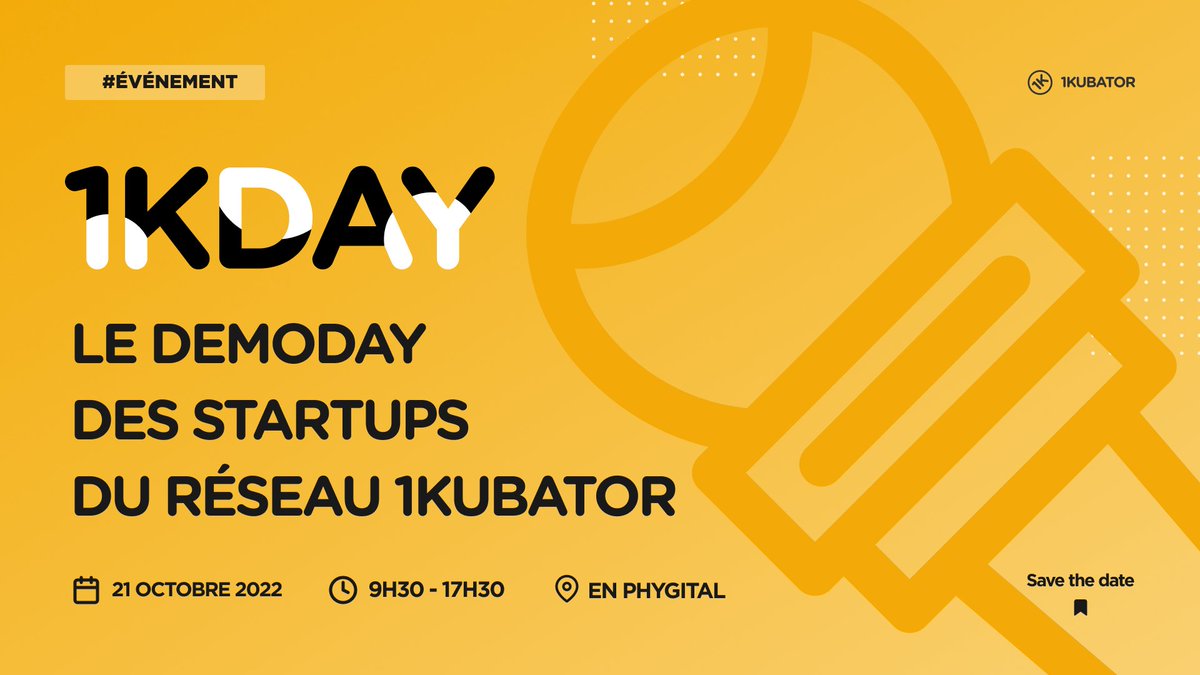1Kubator's tweet photo. #1KDAY22 🎙| Investisseurs, entreprises, acteurs de l’écosystème, startups… La grande famille @1Kubator va se retrouver le 21 octobre prochain en présentiel et en digital, pour l'1KDAY.
L'1KDAY, c'est LE demoday traditionnel du réseau !
Rejoignez-nous 👉 https://t.co/k9K6s3VyhX https://t.co/whPkeWXAUG