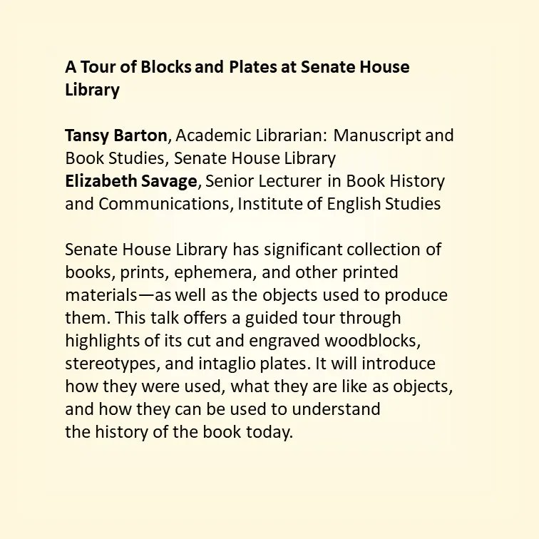 Please join us for 📚Book and Print Initiative, @SASNews, Autumn 2022/23📚: 🗣Elizabeth Savage ( Institute of English Studies), Tansy Barton (SHL) 📜 A Tour of Blocks and Plates at Senate House Library 📆 Thursday, 20 October ⏰ 1-2pm 💻 via Zoom buff.ly/3V8uGjj