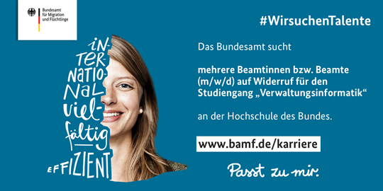 BAMF_Dialog's tweet image. Bewerbung bis zum 04.11.2022❗ Das BAMF sucht mehrere Beamtinnen und Beamte (m/w/d) auf Widerruf für den dreijährigen, dualen #Studiengang #Verwaltungsinformatik an der Hochschule des Bundes 🎓. Hier geht es direkt zur #Bewerbung und weiteren Infos ▶️ bewerbung.dienstleistungszentrum.de/frontend/BAMF-…