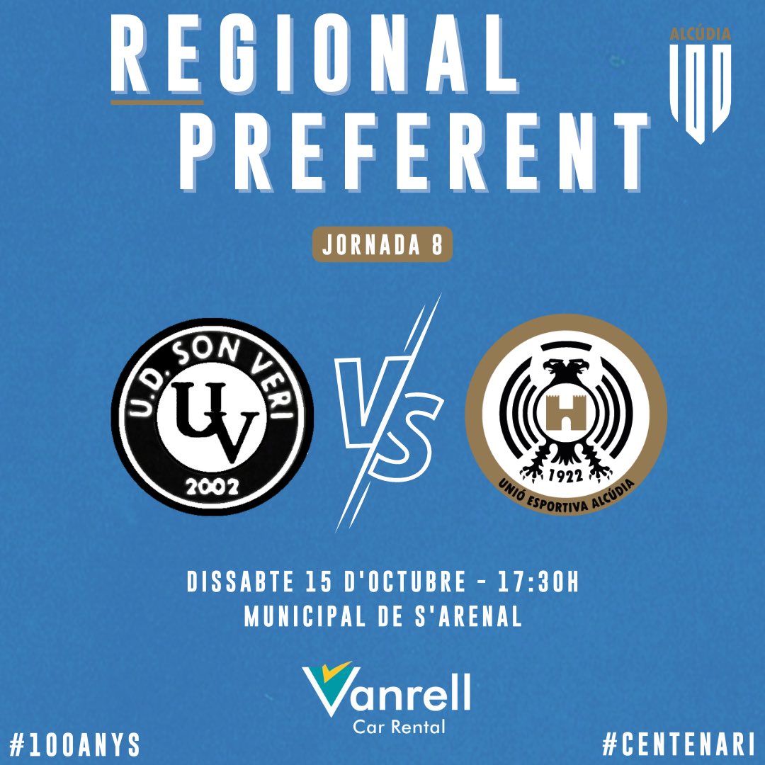 🔥 REGIONAL PREFERENT || Jornada 8🔥

🆚 U.D Son Verí || <a href="/Udsonverioficia/">Ud son veri</a> 
📆 Dissabte 15 d’octubre 
🕢 17:30 h 
🏟 Municipal de s’Arenal 

💙 Vos esperam 🤍

#comptamambtu #centenari #100anys #endavantalcudia