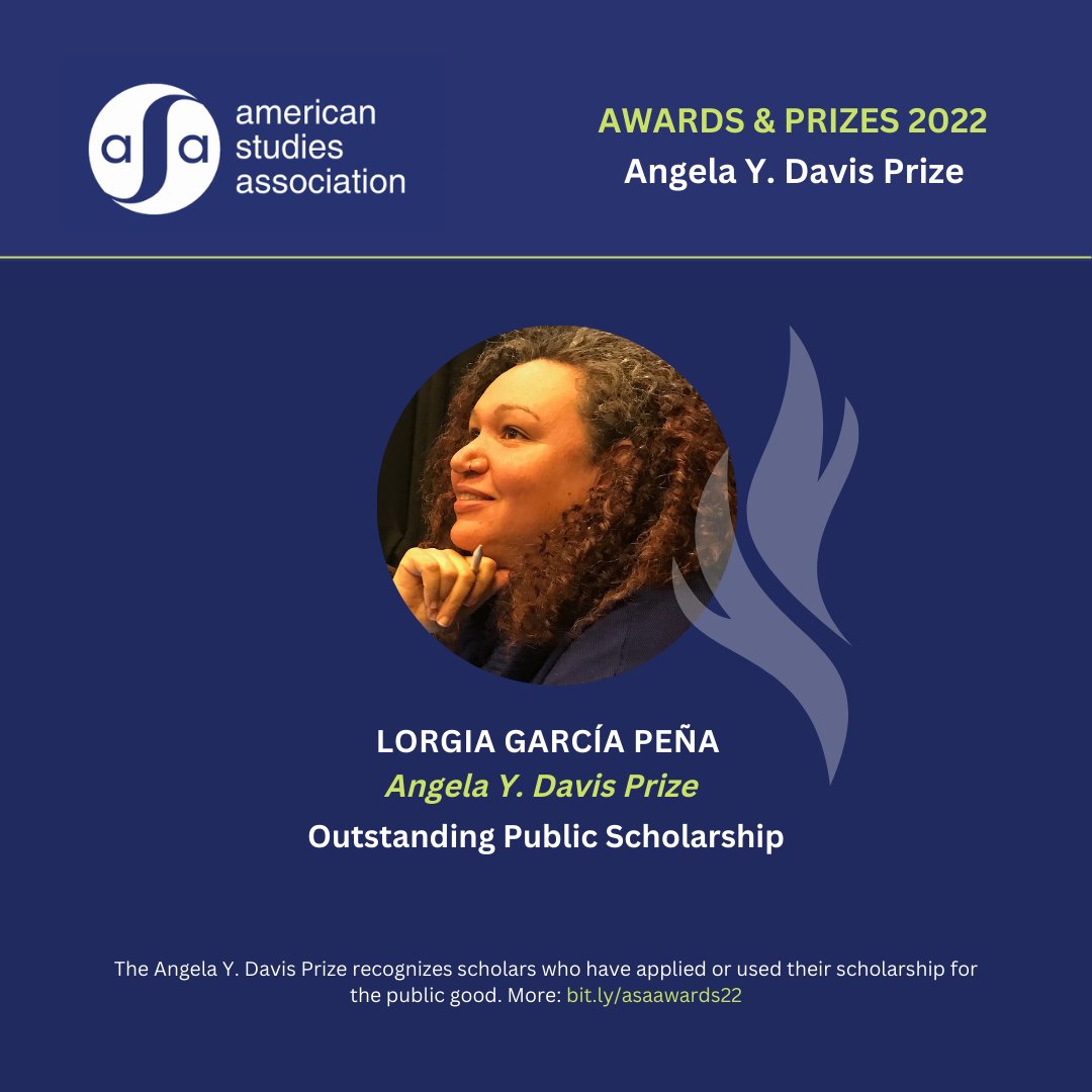 AmerStudiesAssn's tweet photo. The recipient of the 2022 Angela Y. Davis Prize for outstanding public scholarship is Lorgia García Peña (@lorgia_pena) #2022ASA 🔥 https://t.co/cbOTs6nVCy