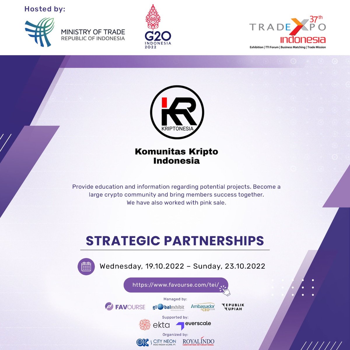✨Welcome Komunitas Kripto Indonesia, Favourse’s strategic partnerships!✨

In preparation for the Trade Expo in Indonesia, this partnership will work together with Favourse to ensure the success of the largest Trade Expo in Indonesia 2022.