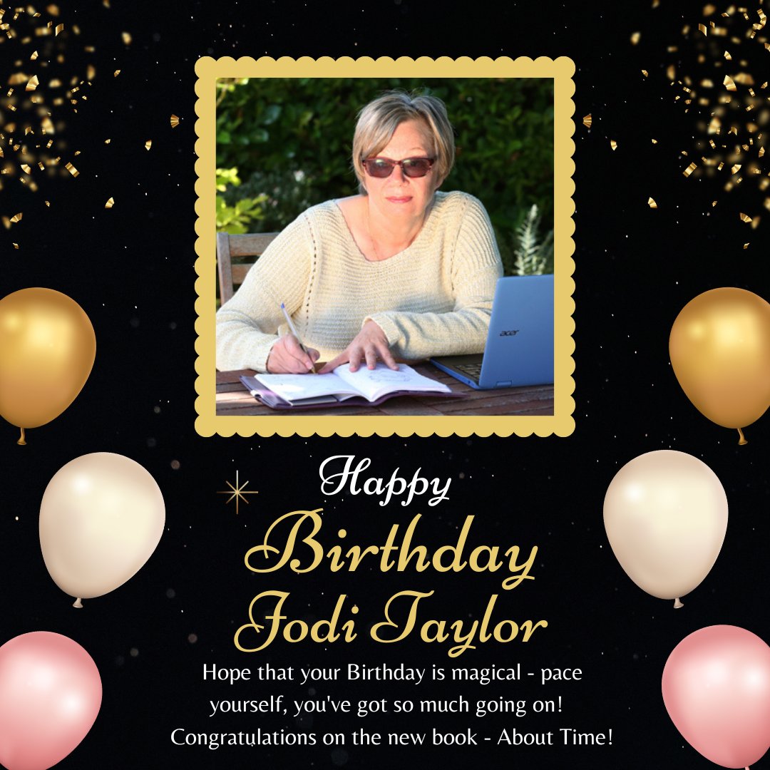 Happy Birthday Jodi Taylor, congratulations on your new book! #joditaylor #joditaylorauthor #abouttime #headlinebooks #joditaylorbirthday #happybirthday #joditaylorbooks