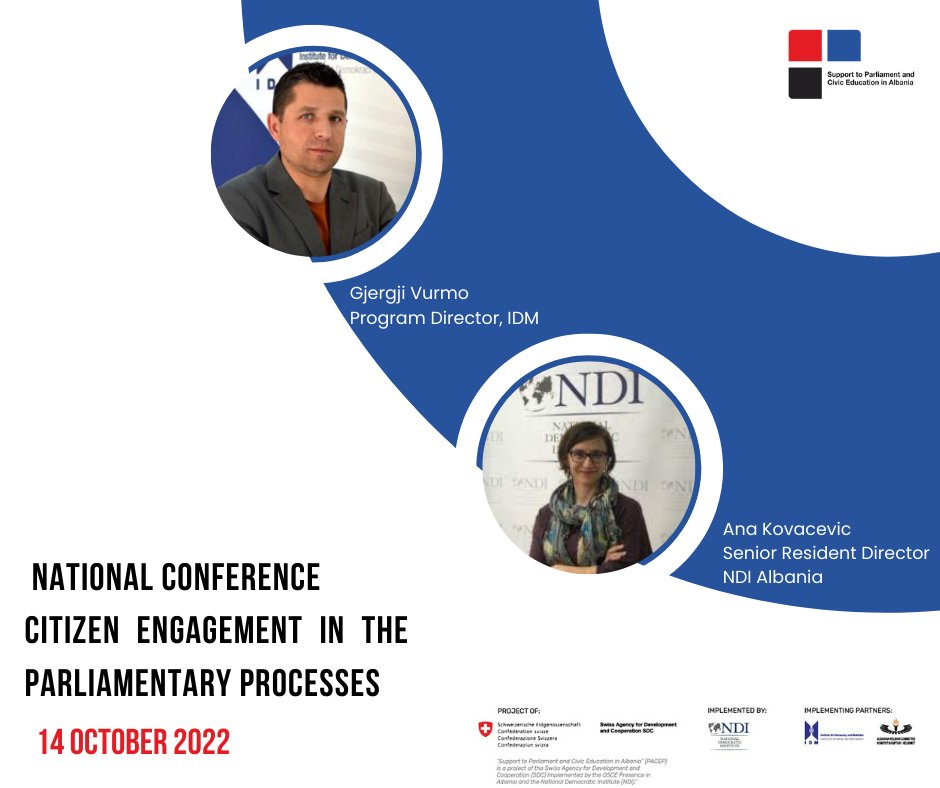 IDM_Albania's tweet photo. 🗣Meet our speakers | Closing Remarks
National Conference "Citizen engagement in the parliamentary processes" #PACEP
📅14.10.2022🕥09:30📍Rogner Hotel Tirana
@SwissDevCoop @NDI @HelsinkiShqip @anakadov @GjergjiVurmo https://t.co/teJIXmmEky