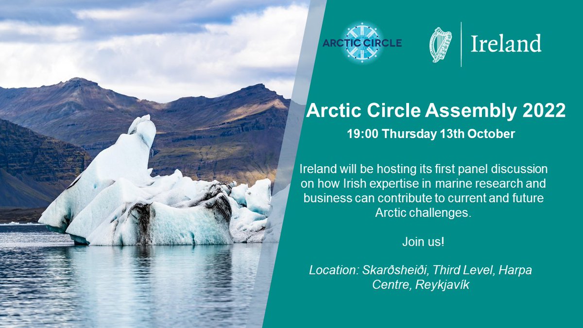 Excited to support Ireland’s 🇮🇪 first ever panel discussion at the #ArcticCircleAssembly in Reykjavík 🇮🇸 tonight. A great opportunity to showcase how Irish expertise in marine research &amp; business can contribute to current &amp; future Arctic challenges! 👉arcticcircle.org