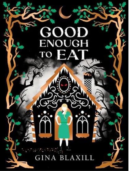 MorrisseyYasmin's tweet photo. Looking for an addictive, sublimely-plotted, spooky fairytale retelling (or maybe itโs just the true story) in time for Halloween?โฆ #GoodEnoughToEat by @GinaBlaxill is the *perfect* tale for midnight! Happy book birthday, Gina, YOU LEGEND! โค๏ธ https://t.co/WQ9qmG65PO