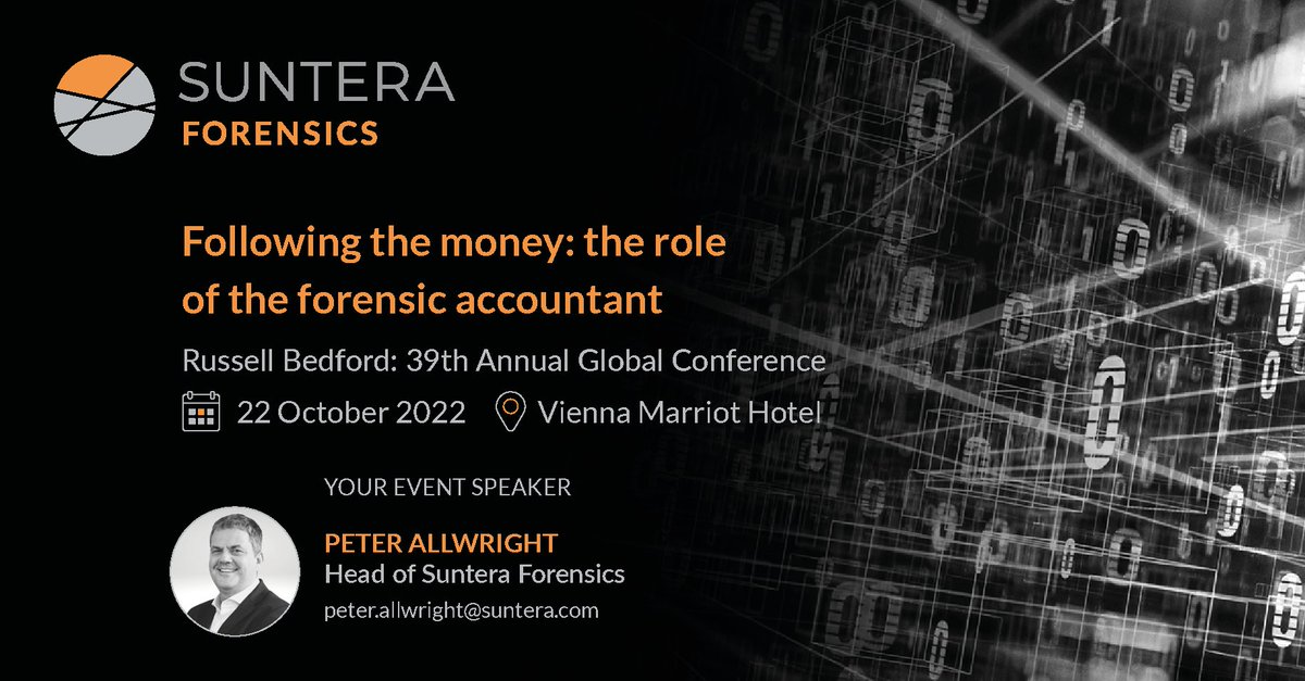 sunteraglobal's tweet photo. Peter Allwright, Head of #SunteraForensics, will speak virtually at @RussellBedford's 39th Annual Global Conference at 9:30 AM on Saturday, 22 October. If you'd like more information on this topic, get in touch with our #Forensics specialist > https://t.co/BGGfm087hN https://t.co/UmXBVE7Z3F