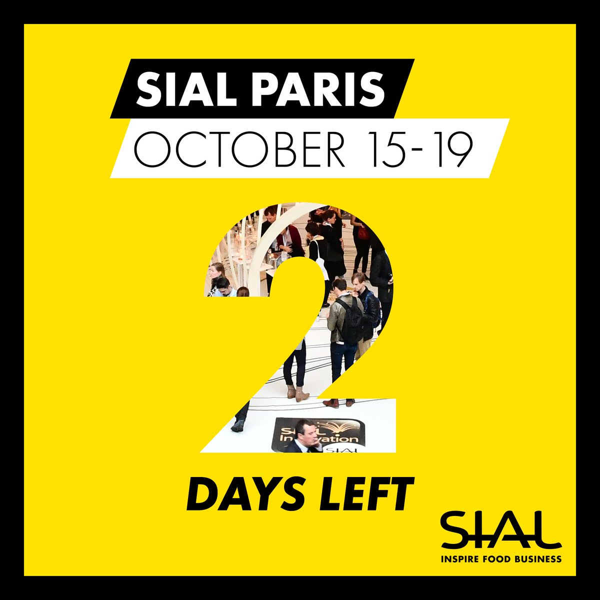 ⏰ 2 DAYS LEFT before SIAL Paris 2022! We can no longer stand still 🤩
PHOTO J-2