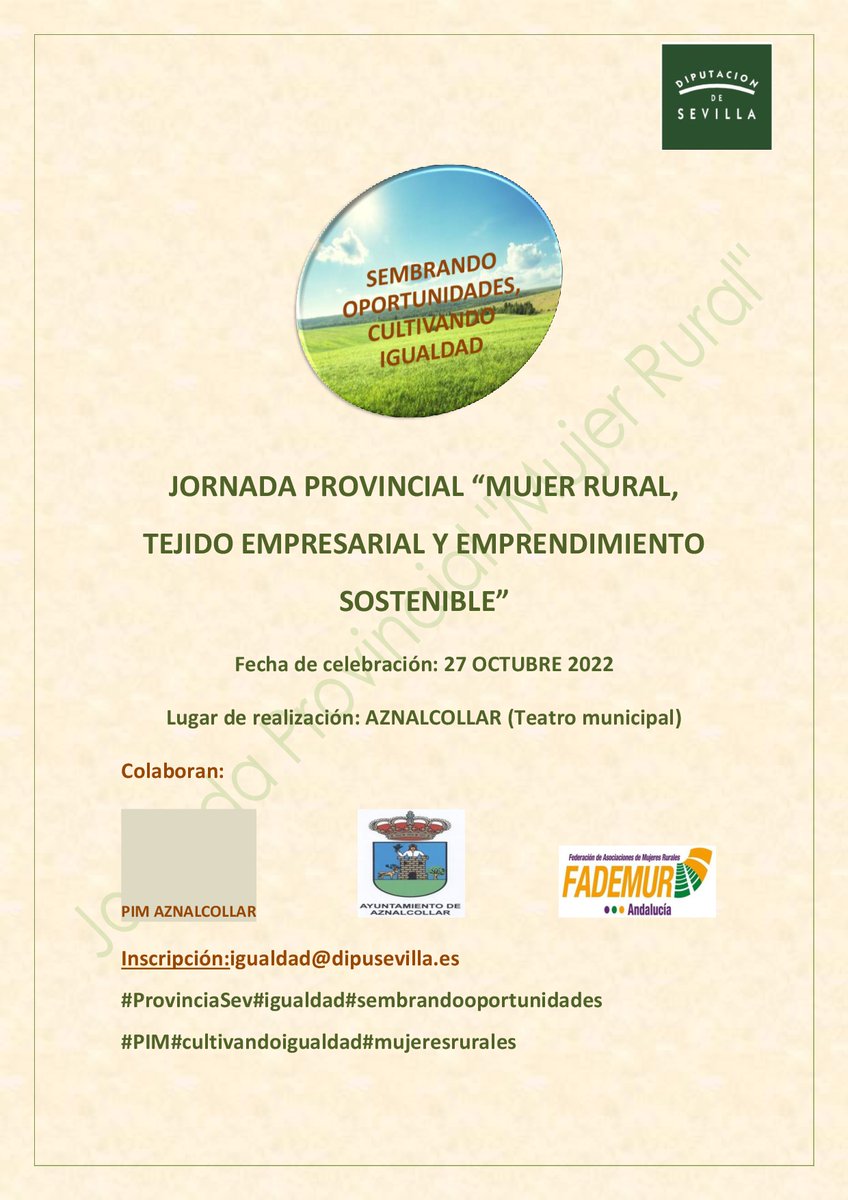 AMECOOP_'s tweet image. El 27 de octubre a las 9.30h cooperativas de 3 municipios Sevilla @infoherradura #ICEP, #Osset  participarán en jornadas “Mujer rural, tejido empresarial y emprendimiento sostenible” organizadas por @DIPUSEVI junto con @fademurand y Ayto #Aznalcollar #Mujeresrurales 
Más info👇