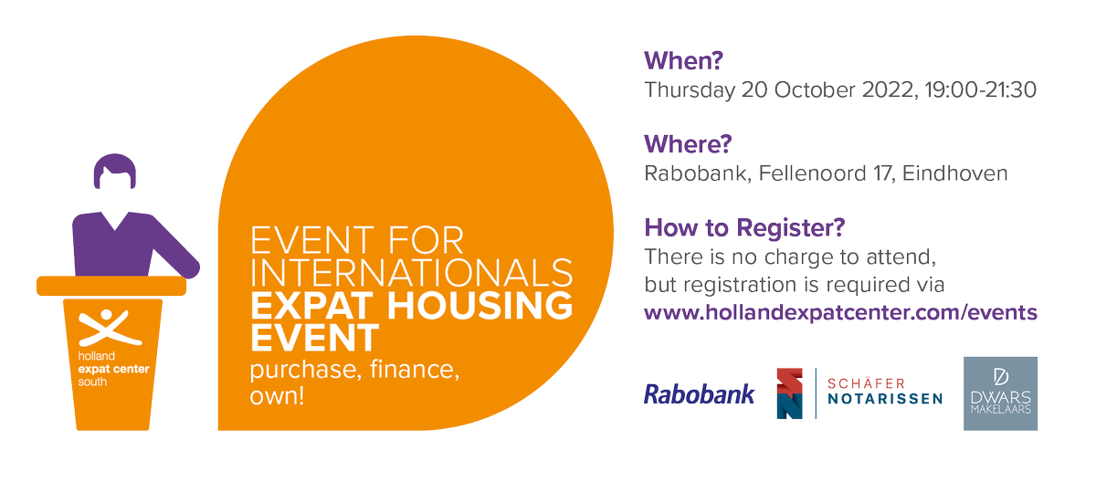 Expat Housing Event: Purchase, Finance, Own!
Thu 20 October 2022, 19:00-21:30 @ Rabobank in  #Eindhoven . No charge to participate! Register via lnkd.in/ed4r7gwM