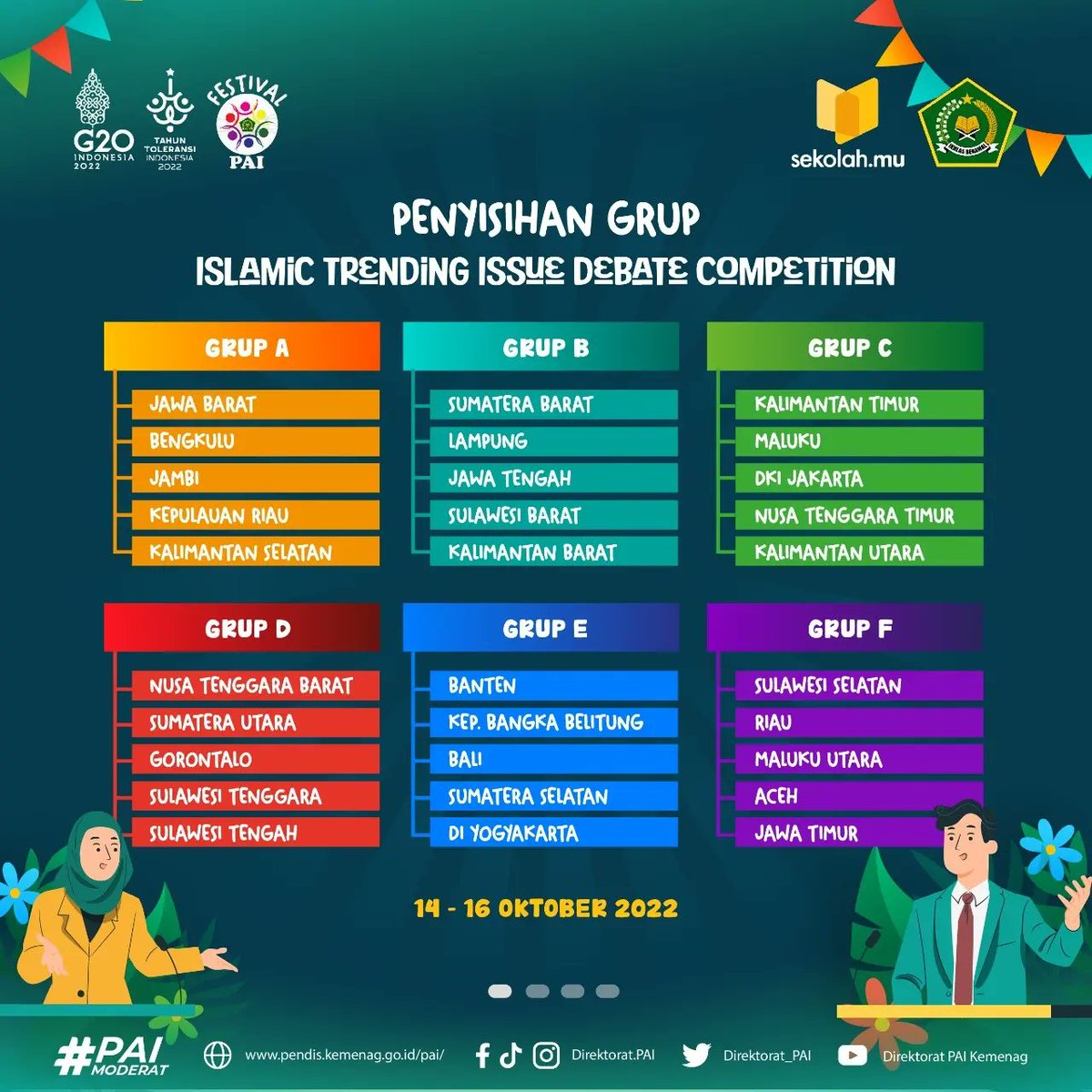 direktorat_pai's tweet photo. Penyisihan Grup Debat Festival PAI SMA/SMK Tahun 2022 dilaksanakan pada tanggal 14-16 Oktober 2022. Selamat Berkompetisi π€©
#transformasilayananumat #festivalpai2022 #paimoderat #moderasiberagama https://t.co/aXDug6nxhP