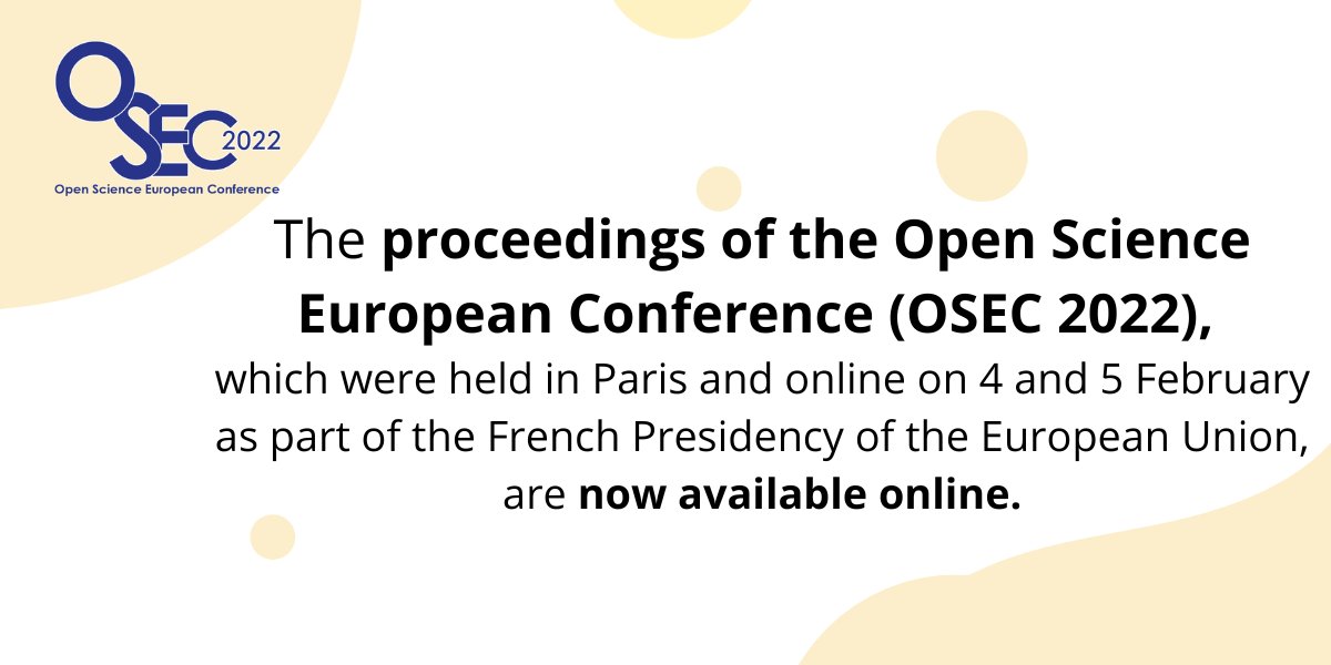 Publication of the proceedings of the European Open Science Days #OSEC2022  #openscience 

ouvrirlascience.fr/publication-of…