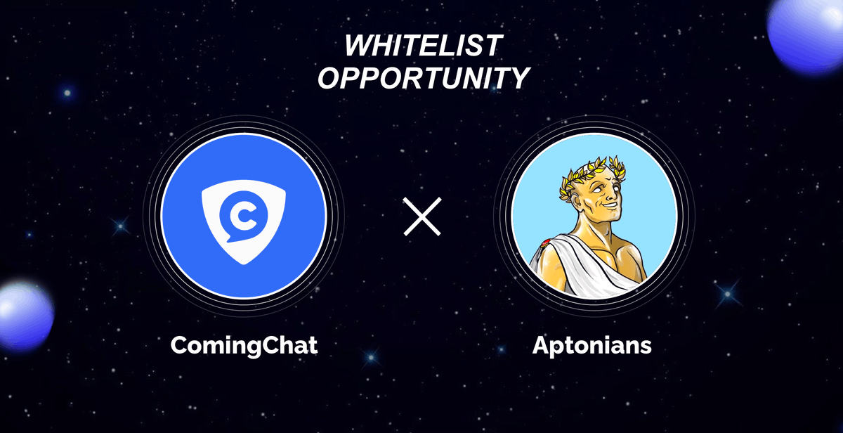 ComingChatApp's tweet photo. ComingChat and The Aptonians have prepared a gift for the #Aptos community!  🎁#Giveaway

10 × @AptoniansNFT  WL!  🤩🤩

✅Follow @ComingChatApp  &amp;  @AptoniansNFT 
✅Like and Retweet
✅Tag 3 friends
Alos 5 days! 

#AptosNFTs #AptosEcosytem #LFM https://t.co/oDvbaJWXmX