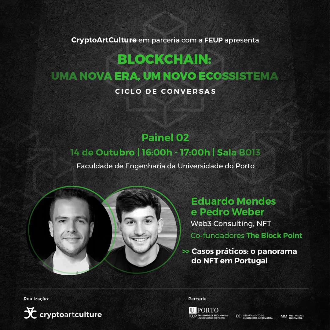 CryptoArtCult's tweet photo. @feup_porto  and @CryptoArtCult  with @edumendes87eth &amp; @pedrooweber Co-founders of  @theblockpoint >>> Find out all about the event and keep up to date...👉 Follow our page! @CryptoArtCult https://t.co/RbP3izjDwW
