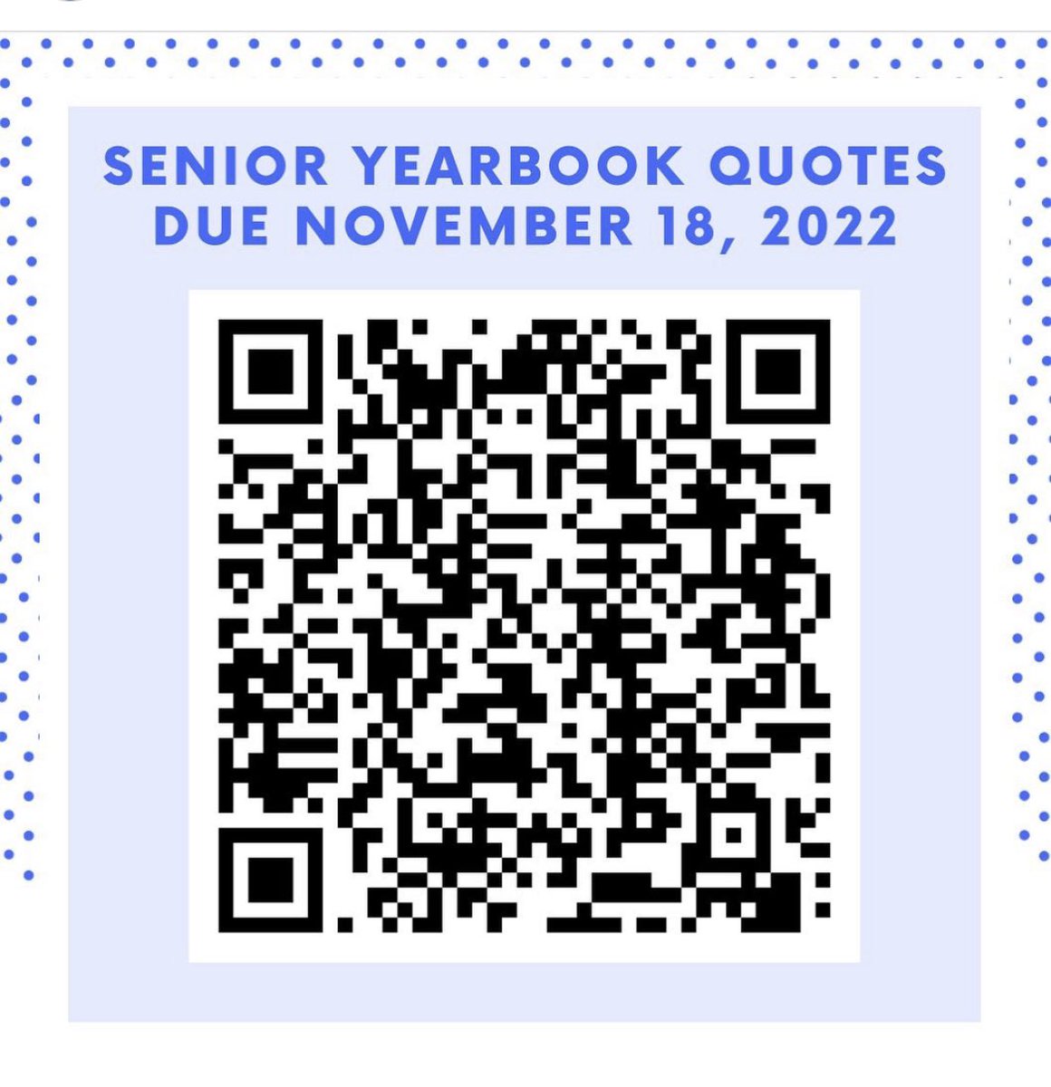 Senior quotes are due soon 💙