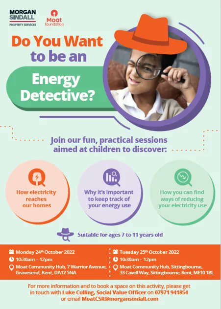 Does your little one want to be an Energy Detective? Then bring them along to our new sessions! Join us on 24 October at Gravesend Community Hub & 26 October at Sittingbourne Community Hub, 10.30am - 12pm. Book a place by emailing moatcsr@morgansindall.com