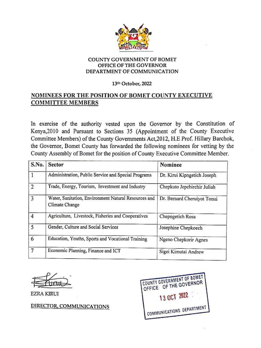 I have nominated the persons below to the positions of County Executive Committee Members subject to vetting and approval by the County Assembly of Bomet. Congratulations.