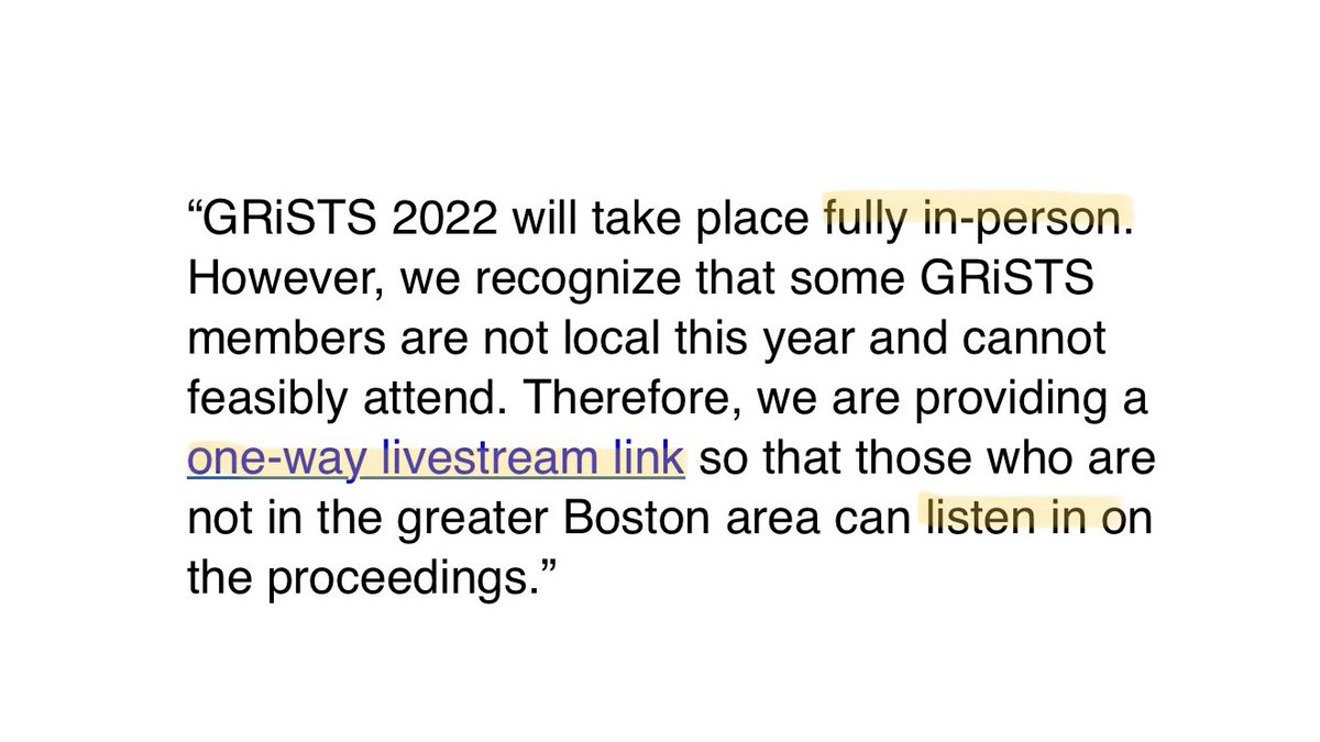 _beccaharrison's tweet photo. To be more blunt than I probably should be: This is bull sh*t. One-way livestream is NOT an accommodation; it’s simply proof that an org like #GRiSTS is perfectly aware of their accessibility problem. That’s more insulting than no remote option at all.
And yes, it’s Harvard. https://t.co/eIkaYrlthn