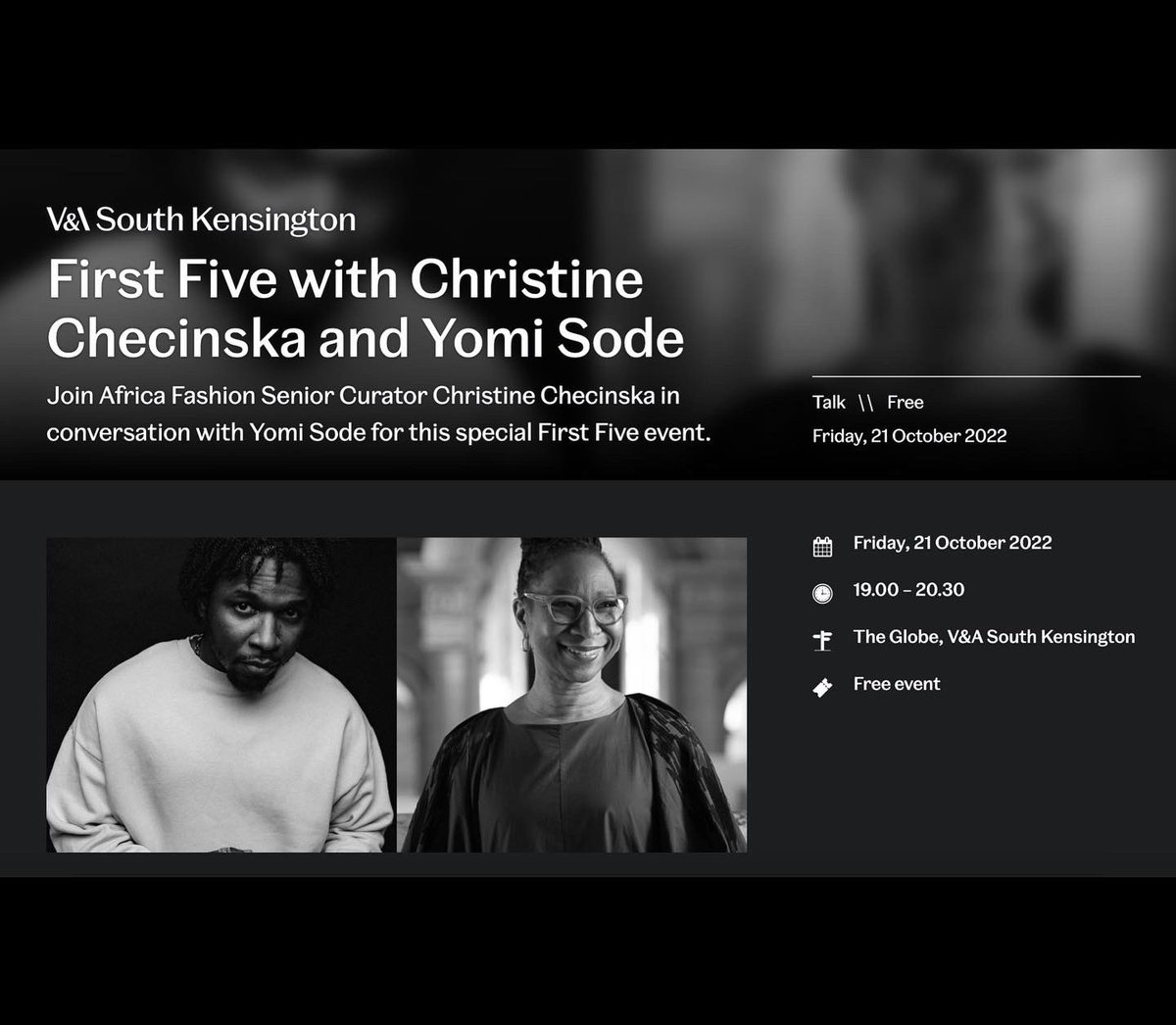 YomiSode's tweet photo. Yes folks!

A pleasure to announce that #Firstfivelive will be heading to @V_and_A on Oct 21st! 

I will be in conversation w/ Africa Fashion curator Christine Checinska! Come &amp; join the vibes &amp; insight! Tix are free! 

Link: https://t.co/6H9BEarWSu https://t.co/5O4Qnuw0mc
