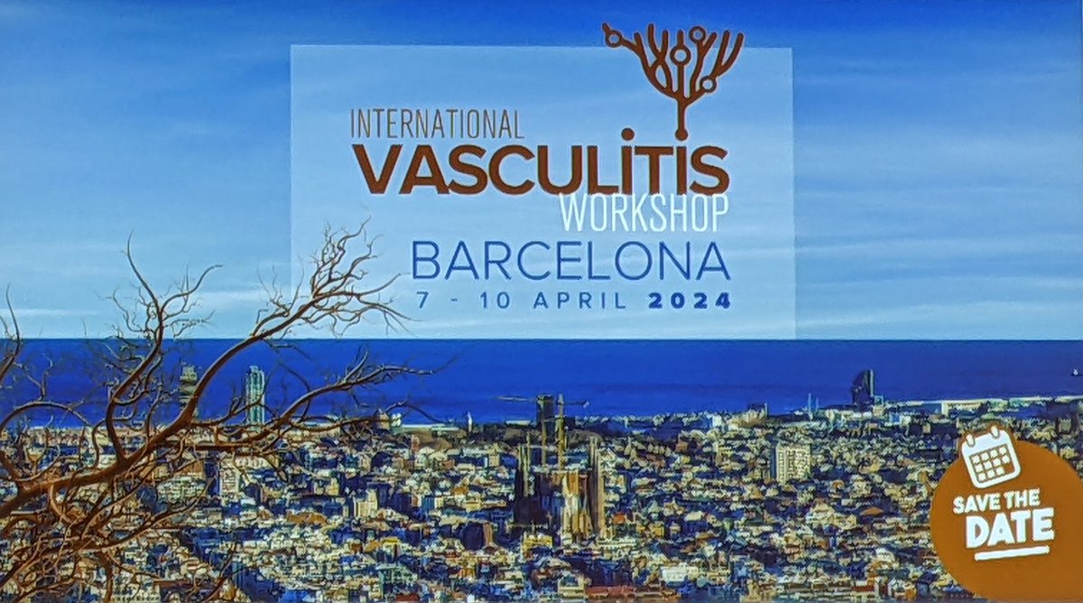 Save the dates everybody. Barcelona 2024! #vasculitis