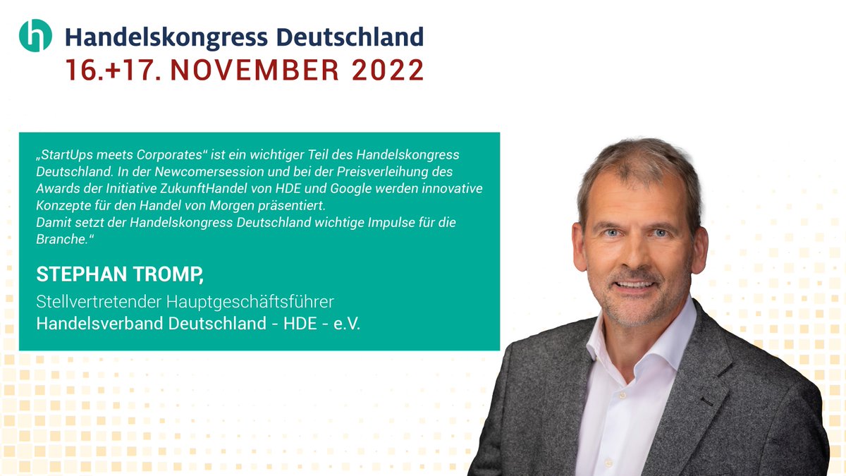 hkd_deutschland's tweet photo. 📢 #Referentenstatement von @StephanTromp, @handelsverband Deutschland e.V. (HDE) über die Wichtigkeit von "#Startups meets #Corporates" beim #Handelskongress Deutschland.
ℹ️ Alle #Referenten finden Sie unter: https://t.co/BFmfMn1jU6
#ShapingTheFuture #HKD2022 https://t.co/lO2LXQaU4X