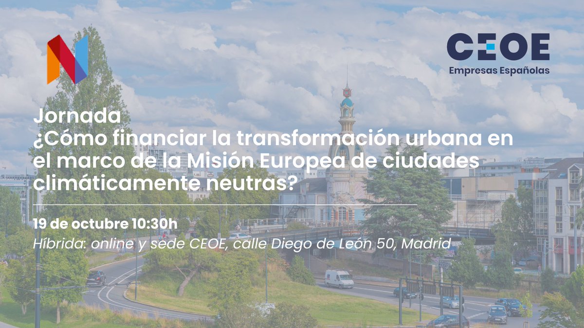 Impulsando la 👐 colaboración público-privada en el marco de la Misión de Ciudades en España🇪🇸 

📌Jornada <a href="/CEOE_ES/">CEOE</a> y NFQ 

¿Cómo financiar la #transformación urbana en el Marco de la Misión Europea de Ciudades 🏘️Climáticamente Neutras? 

🗓️ 19 OCT 10:30h
bit.ly/3Thi5IT