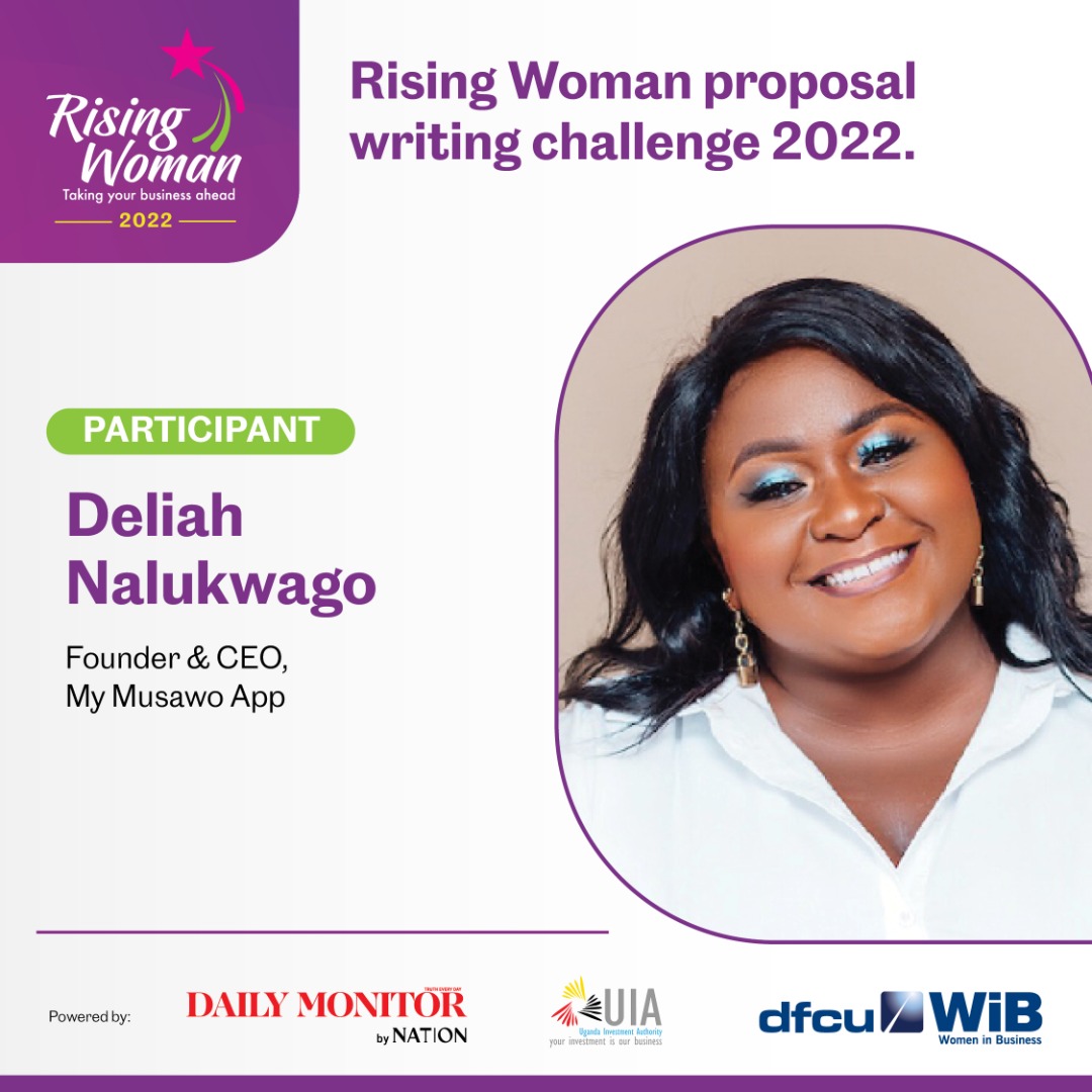 Deliah Nalukwago, founder and CEO My Musawo App. 
My Musawo, which is Luganda for “My Doctor”, is a mobile app that gives Ugandans access to quality health care information, services and products.
#dfcuRisingWoman22