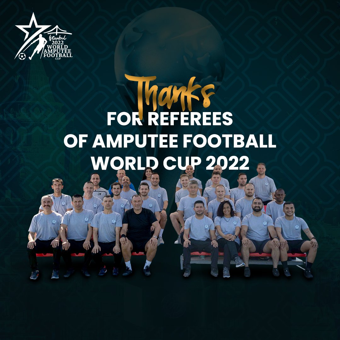 waffworldcup22's tweet photo. We would like to thank all the referees who took part in the Amputee Football World Cup 2022.

#BizDahaFazlasıyız #WeareMore #WAFFWorldCup2022 #İstanbul2022 https://t.co/kgKJKWzO7m