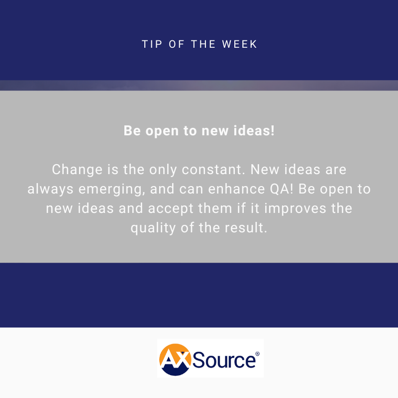 AxSource_Inc's tweet image. Check out our QA tip of the week! #AXSource #QualityAssurance