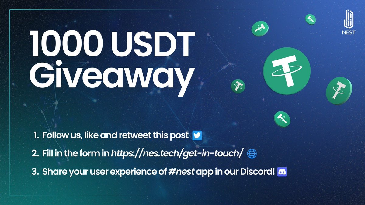 To celebrate the launch of our product, we are #Giveaway total 1000 #USDT airdrop! 🎇

The requirement is in the pic !
Form here➡️: nes.tech/get-in-touch/
Discord link : discord.com/invite/nestoff…
Also join NEST® community group in the #nest app !
Duration:➡️1 month