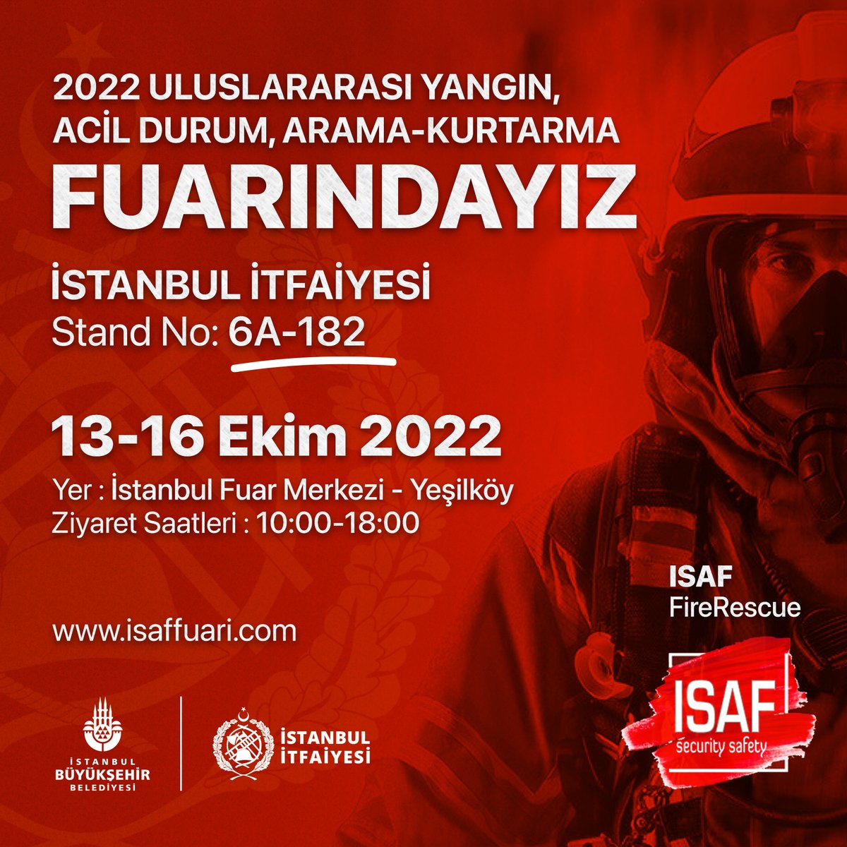 13-16 Ekim tarihleri arasında düzenlenen 2022 Uluslararası Yangın, Acil Durum, Arama-Kurtarma (ISAF) fuarında standımızı ziyaret edebilirsiniz. 📌İstanbul Fuar Merkezi - Yeşilköy