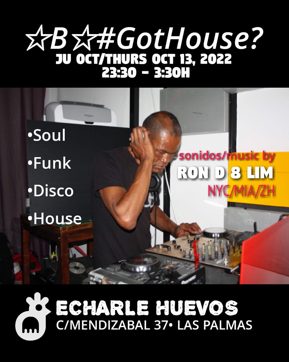 GotHouselp's tweet image. Tonite is the Night! Come join a groovy, jamming and fun Official Tapas Afterparty the 
☆B☆#GotHouse? at Echarle Huevos feat @RonDLim
#soul #funk #disco #house #bgothouse #echarlehuevos #vegueta #officialtapasafterparty #powerofloveproductions #AlwaysLoveNoMatterWhat
