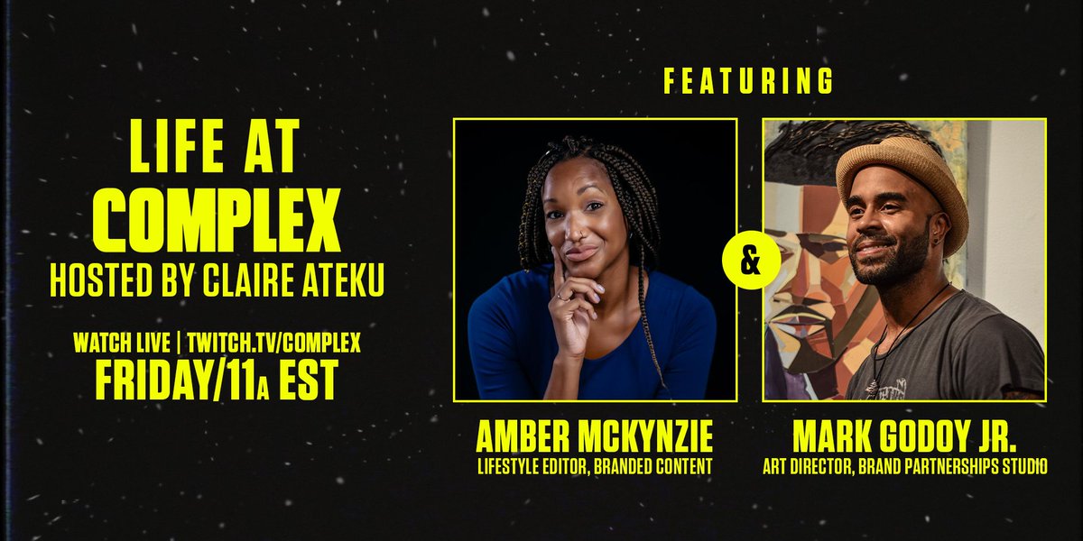 ComplexPop's tweet photo. #LifeAtComplex will be live on Twitch FRIDAY, at 11am EST. 🕚🎙

Join @amackgizzles &amp; Mark Godoy Jr. for the episode. Hosted by @claireateku. https://t.co/VDJXNNF7Nb