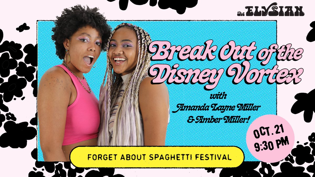ElysianTheater's tweet photo. .@amandalaynemill & @amber16miller enter THE DISNEY VORTEX. Real-life sisters & obsessive Disney fangirls navigate culture in this premiere musical revue! #spaghettifest
Fri 10/21 @ 9:30PM ✨Get tix: https://t.co/HeUAKgqfDW
🕺🪩 FREE SECRET SHOW IMMEDIATELY AFTER🪩🕺 https://t.co/emzXnUoREU