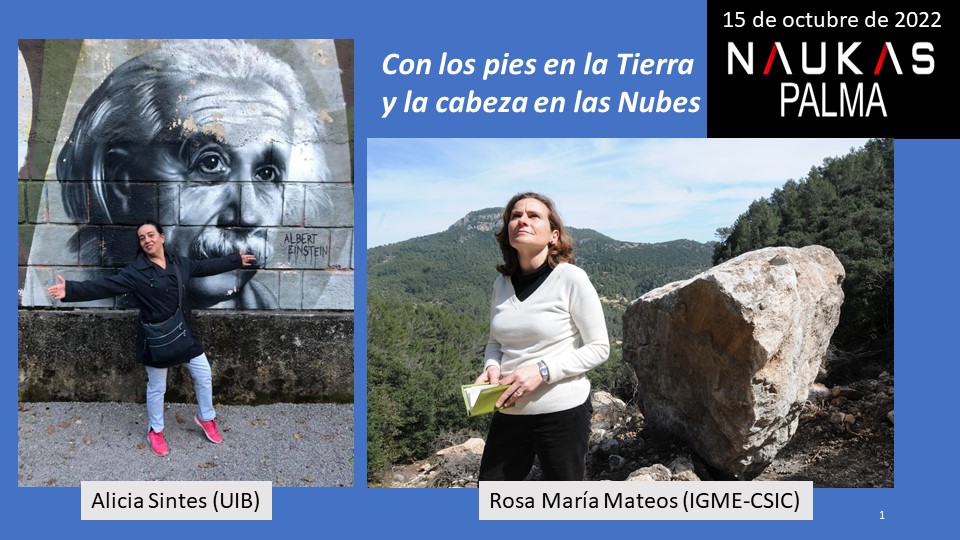 El próximo sábado se celebra en Palma de Mallorca el @Naukas_com con Ciencia y Humor. El @IGME1849 se une a la @UIBuniversitat con una tertulia al alimón titulada: 'Con los pies en la Tierra y la Cabeza en las Nubes'. #Física y #Geología. Ver programa👉naukas.com/2022/10/07/pro…