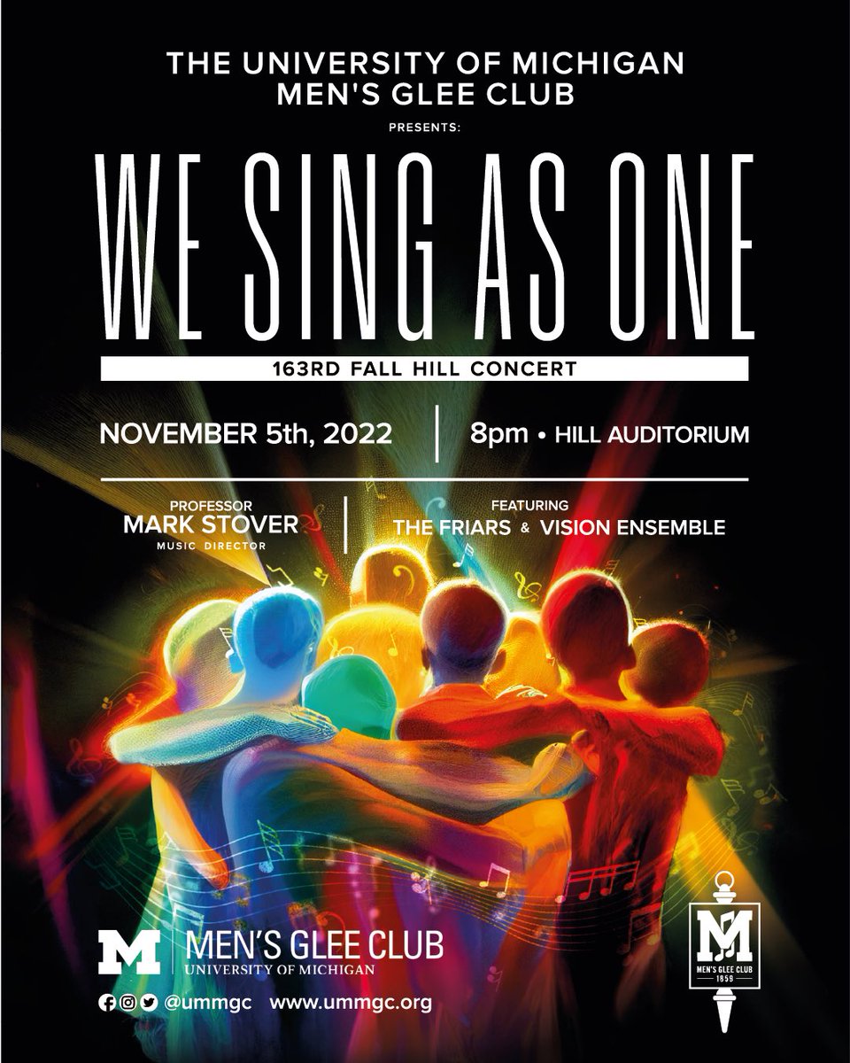 Come join the University of Michigan Men’s Glee Club on November 5th for a reflection on unity, peace, and justice as we share our 163rd Fall Hill Concert, titled “We Sing As One.” Tickets are on sale now and can be purchased here: tickets.smtd.umich.edu/5552 
#TCME #UMMGC.