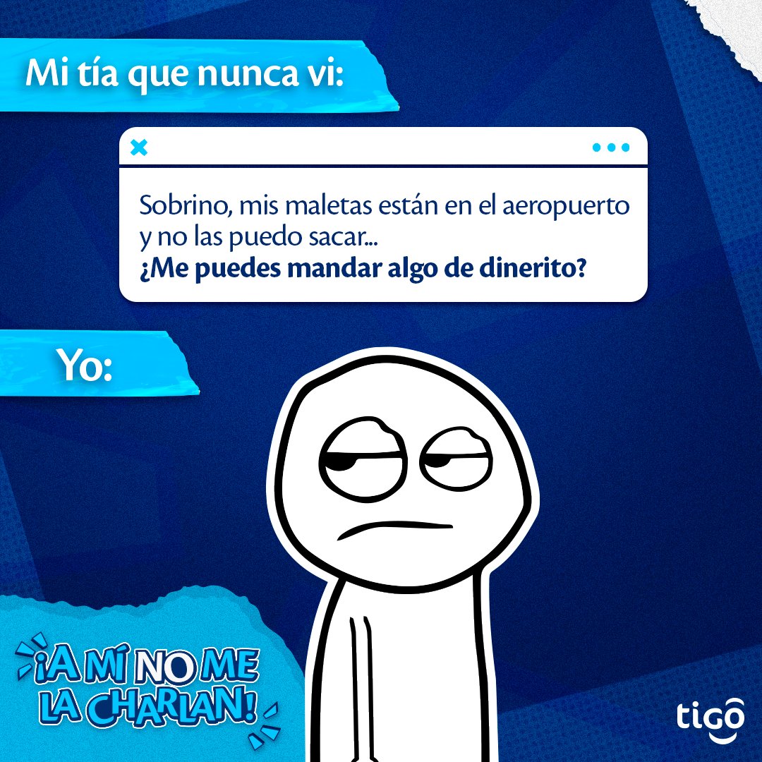 Tigo_Bolivia's tweet photo. ¿Te llamaron con el cuento de las maletas? 🤔​
#AMiNoMeLaCharlan Siempre confirma la información antes de hacer una transferencia de dinero.​
➡Comparte este post para ayudar a prevenir.​

#TipsDeSeguridad #Tigo #TigoBolivia #ConInternetTigo https://t.co/xjtnLsKaP2