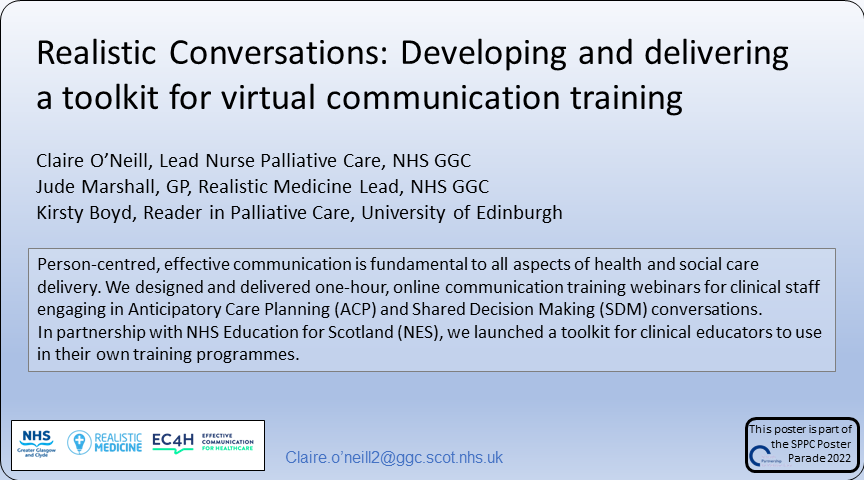 Palliative_Scot's tweet photo. Poster 39 #SPPCPosterParade22 Realistic Conversations: Developing and delivering a toolkit for virtual communication training @JudeMarshall77 @ClaireO27760027 #KirstyBoyd @UofGlasgow @PPCRG https://t.co/oVmPA4HfpX