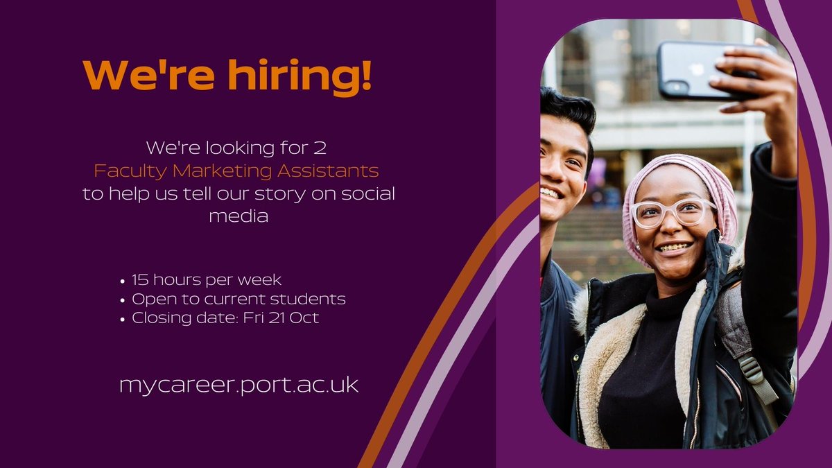 Calling all students! Are you looking for a creative part time job?

We're recruiting for 2 Faculty Marketing Assistants. If you're a whizz with social media and enjoy making creative content, we'd love to hear from you.

Find out more and apply: uni.port.ac.uk/fma-2022