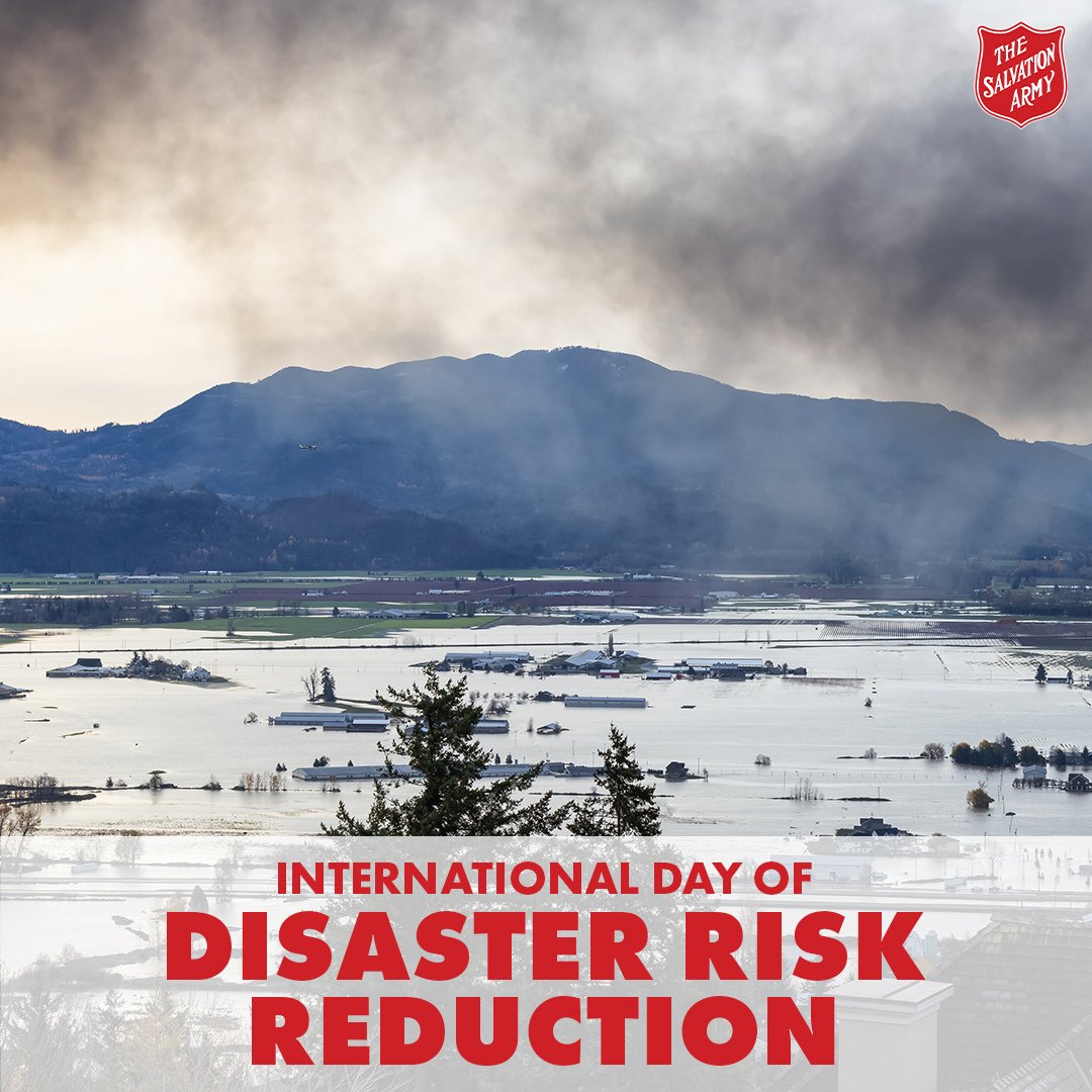 October 13 is International Day for Disaster Risk Reduction.
Thanks to your ongoing support, The Salvation Army’s Emergency Disaster Services can continue helping the most vulnerable in Canada prepare in case of an emergency.
salvationarmy.ca/eds/